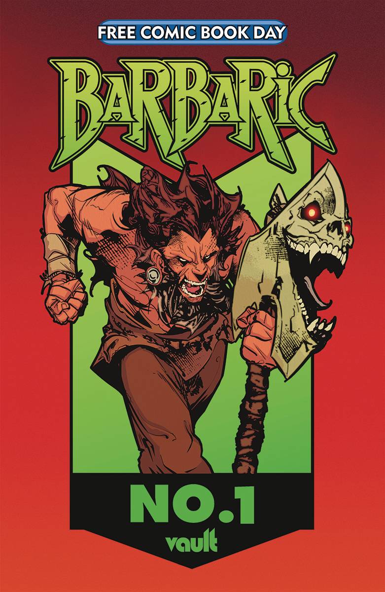 The cover to the Free Comic Book Day issue of Barbaric #1.