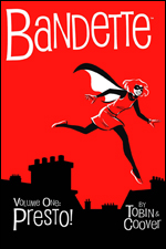 Bandette Volume 1: Presto!